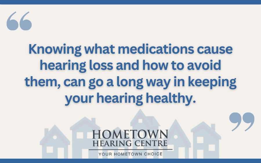 Knowing what medications cause hearing loss and how to avoid them, can go a long way in keeping your hearing healthy.