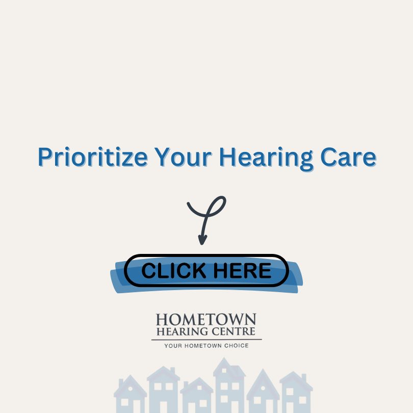 Prioritize Your Hearing Care